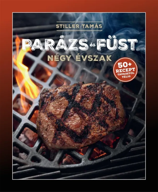 Parázs és füst - Négy évszak Exkluzív ajánlat