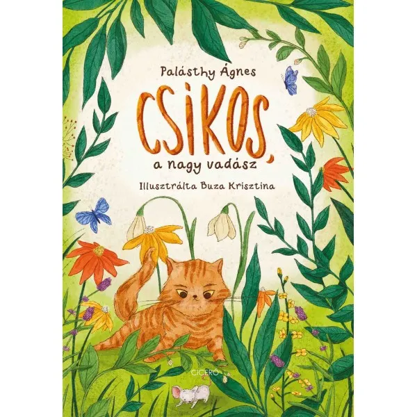 Csíkos, a nagy vadász Alacsony ár