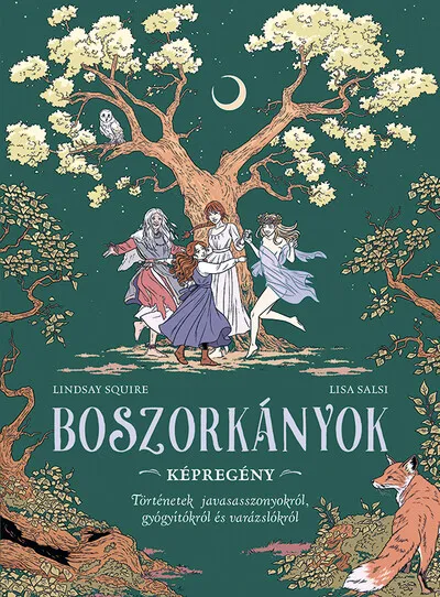 Legjobb ár Boszorkányok - Történetek javasasszonyokról, gyógyítókról és varázslókról (képregény)