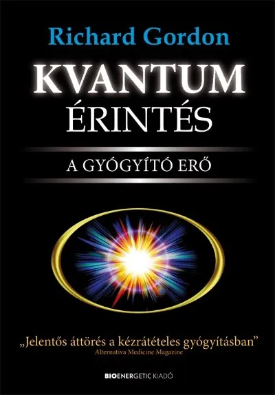 Kvantumérintés /A gyógyító erő Vedd meg most