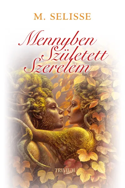 Mennyben született szerelem Csak ma