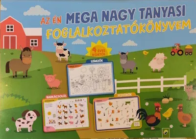 Az én MEGA NAGY tanyasi foglalkoztatókönyvem - 4 éves kortól Gyors szállítás