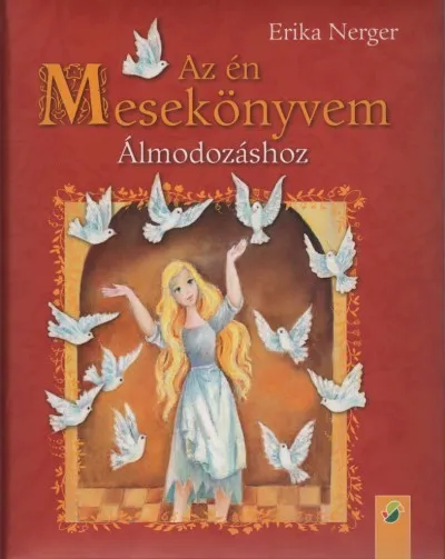 Utolsó esély Az én mesekönyvem - Álmodozáshoz