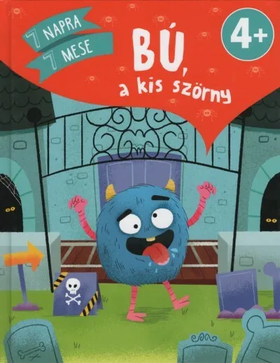Bú, a kis szörny - 7 napra 7 mese Azonnal elérhető