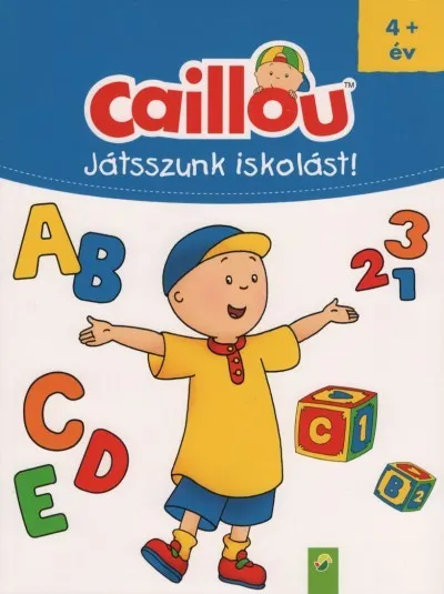 Akciós ár Caillou: Játszunk iskolást!