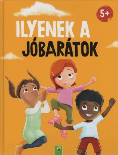 Akciós ár Ilyenek a jóbarátok