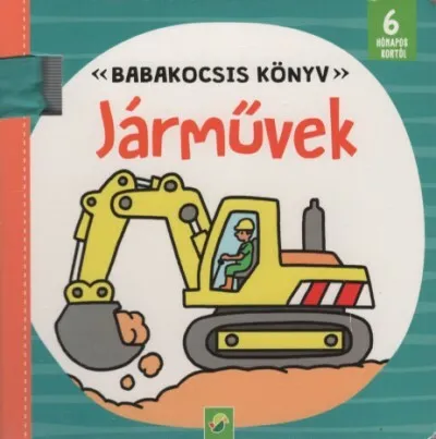 Vedd meg online Járművek - Babakocsis könyv - 6 hónapos kortól