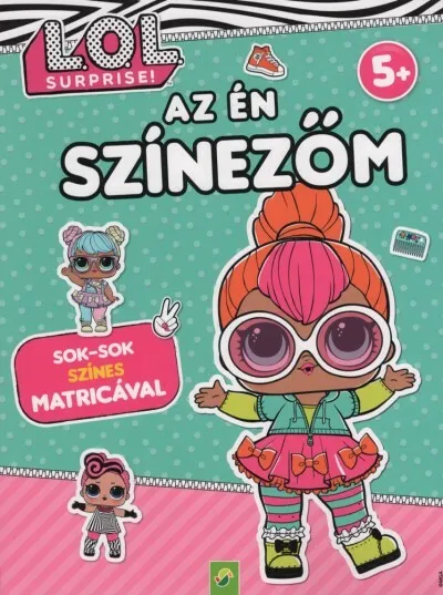 Kihagyhatatlan ajánlat L.O.L Surprise!: Az én színezőm - Sok-sok színes matricával