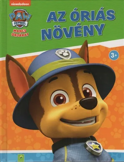 Kedvezmény Mancs Őrjárat: Az óriás növény