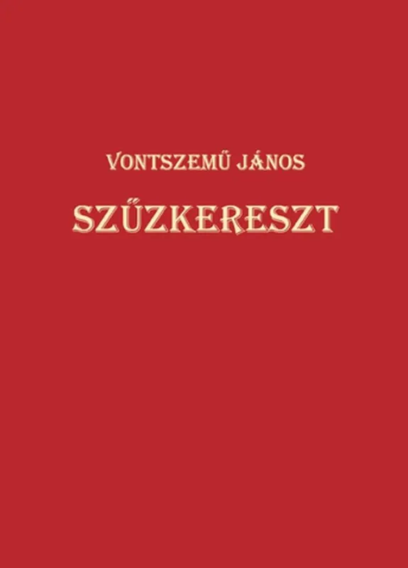 Szűzkereszt Legkelendőbb
