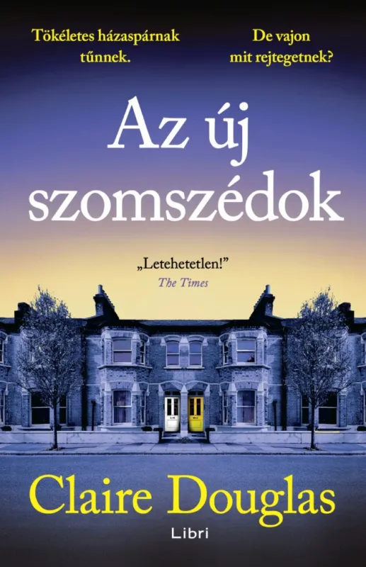 Legkelendőbb Az új szomszédok
