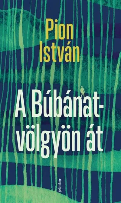 Ne maradj le A Búbánat-völgyön át