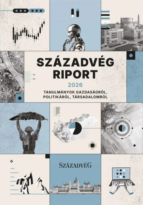 Századvég Riport 2026 - Tanulmányok gazdaságról, politikáról, társadalomról Ajánlat