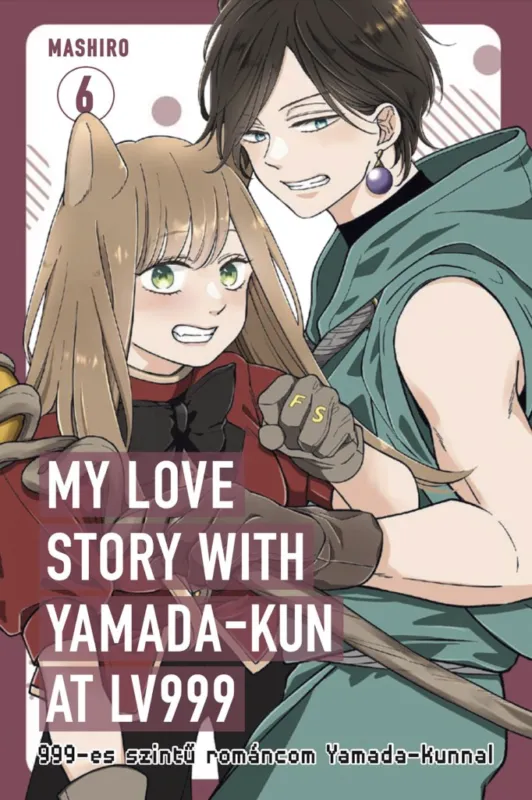 Rendeld meg most 999-es szintű románcom Yamada-kunnal 6. - My love story with Yamada-kun at Lv999