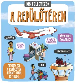Kis felfedezők - A repülőtéren Legjobb ár