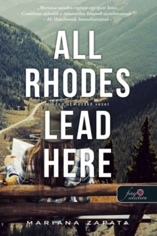 Vásárlói kedvenc All Rhodes Lead Here - Minden út hozzád vezet