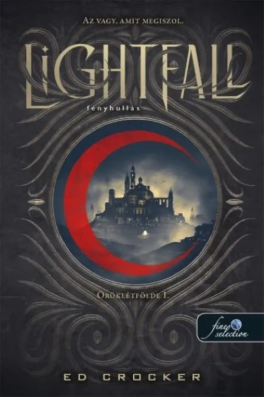 Rendeld meg most Lightfall - Fényhullás (Öröklétfölde 1.)