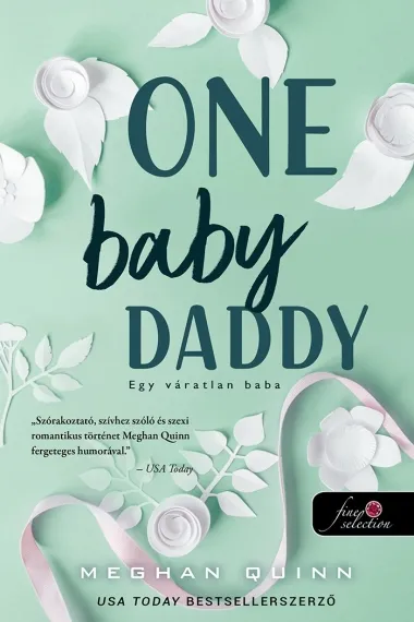 Legkelendőbb One Baby Daddy - Egy váratlan baba (Számok és randik 3.)