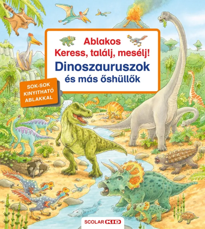 Ablakos Keress, találj, mesélj! - Dinoszauruszok és más hüllők Bestseller