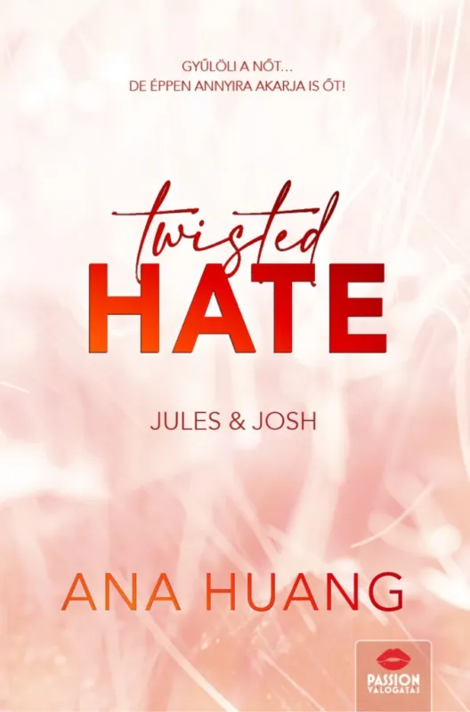 Outlet Twisted Hate – Jules & Josh - Floral Edition - Éldekorált Kiadás