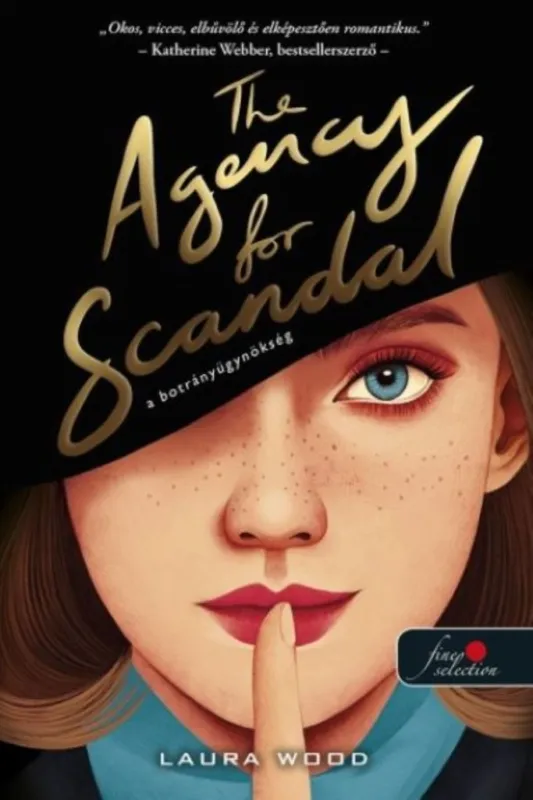 The Agency for Scandal - A botrányügynökség (A botrányügynökség 1.) Vásárlói kedvenc