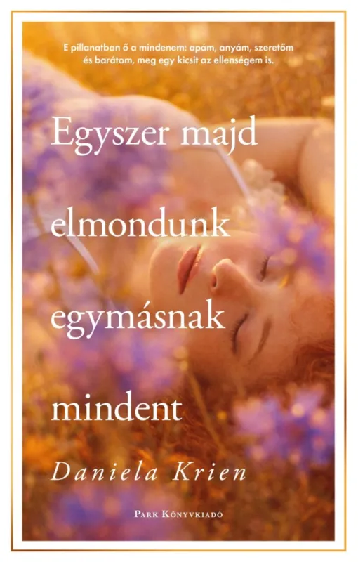 Legjobb ár Egyszer majd elmondunk egymásnak mindent