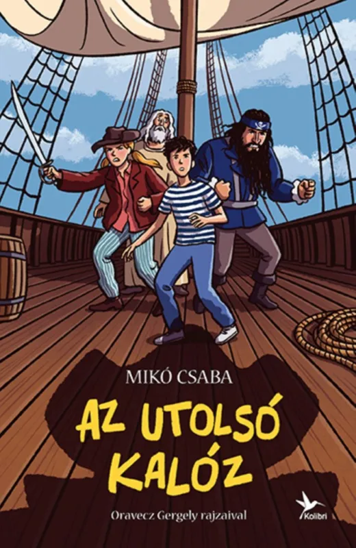 Az utolsó kalóz Legjobb ár
