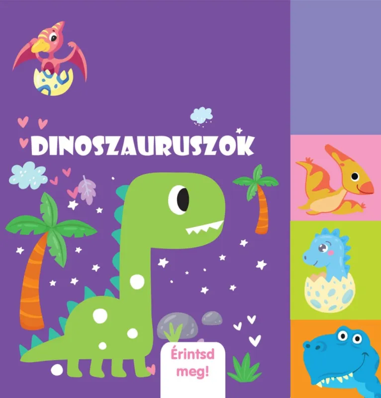 Dinoszauruszok - Érintsd meg! Utolsó esély