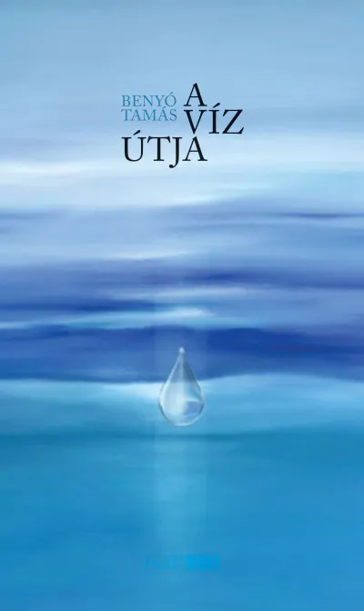 A víz útja Nézd meg most