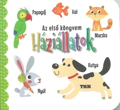 Háziállatok - Az első könyvem Prémium