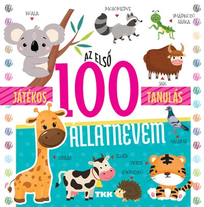 Az első 100 állatnevem - Játékos tanulás Gyors szállítás