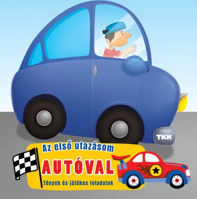 Ajánlat Az első utazásom - Autóval