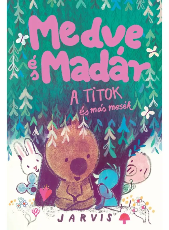 A Medve és madár - A titok és más mesék Szuper ajánlat