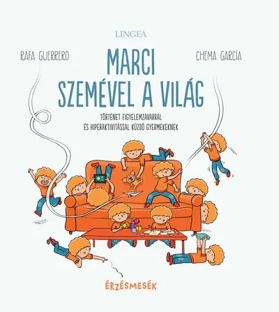 Kedvezmény Marci szemével a világ - Történet figyelemzavarral és hiperaktivitással küzdő gyermekeknek