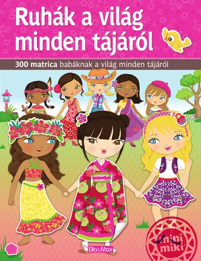 Expressz szállítás Ruhák a világ minden tájáról - Különböző kultúrák babáinak ruhatára - minimiki