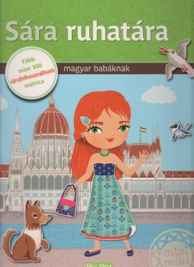 Gyors kiszállítás Sára ruhatára magyar babáknak - Több mint 300 újrafelhasználható matrica - minimiki