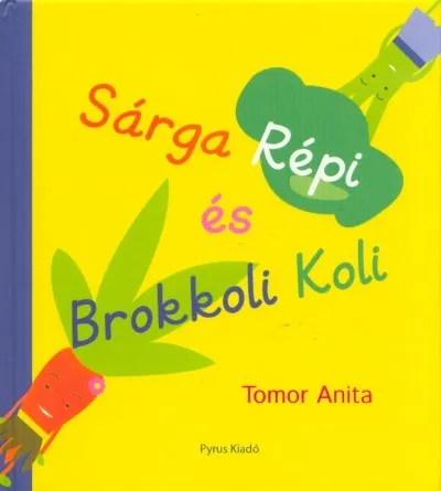 Szuper ajánlat Sárga Répi és Brokkoli Koli