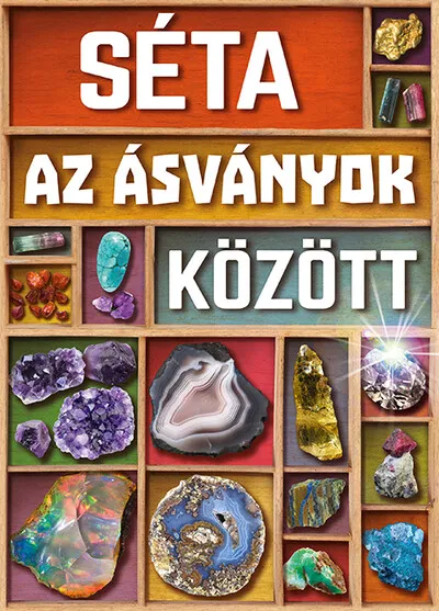 Kiárusítás Séta az ásványok között (új kiadás)
