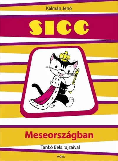 Olcsó Sicc Meseországban (3. kiadás)