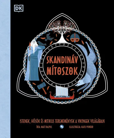 Vedd meg most Skandináv mítoszok - Istenek, hősök és mitikus teremtmények a vikingek világában