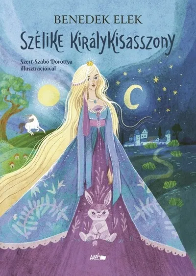 Alacsony ár Szélike királykisasszony (új kiadás)