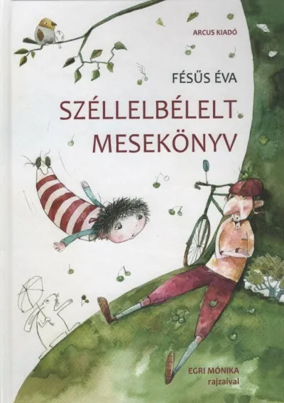 Végkiárusítás Széllelbélelt mesekönyv (új kiadás)