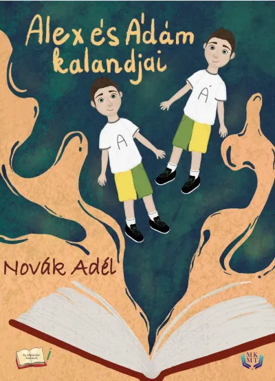 Alex és Ádám kalandjai Azonnal elérhető