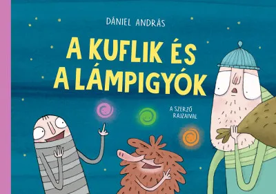 A kuflik és a lámpigyók Csak ma
