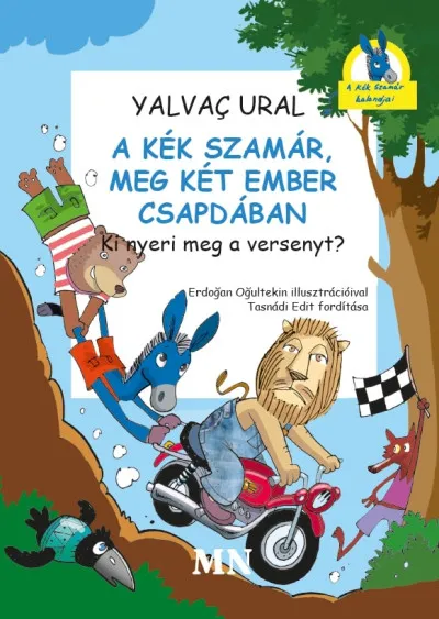 Azonnal elérhető A Kék Szamár, meg két ember csapdában - Ki nyeri meg a versenyt?