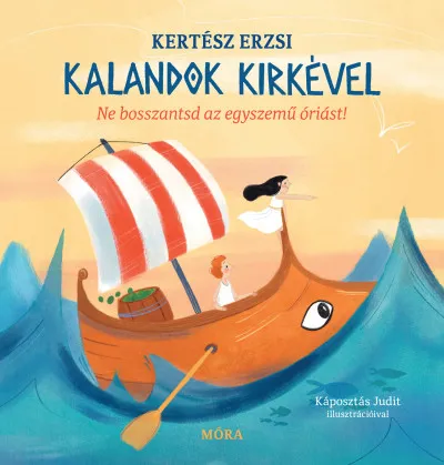 Kalandok Kirkével - Ne bosszantsd az egyszemű óriást! Kedvezményes ár