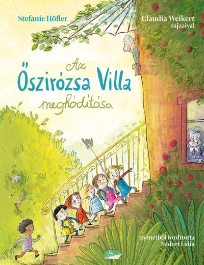Az Őszirózsa Villa meghódítása Különleges ajánlat