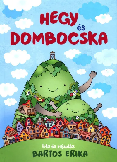 Hegy és Dombocska Legjobb ár