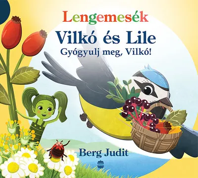 Lengemesék - Vilkó és Lile - Gyógyulj meg, Vilkó! Outlet