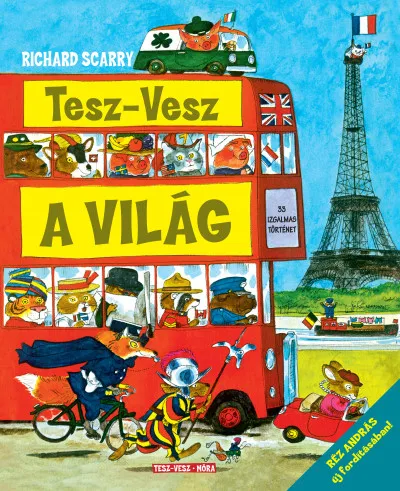 Vásárlói kedvenc Tesz-Vesz a világ - Réz András új fordításában